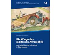 Die Wiege des modernen Automobils: Geschichte(n) um die Röhr-Werke in Ober-Ramstadt