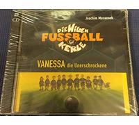 Die wilden Fußballkerle - Vanessa, die Unerschrockene (Doppel-CD)