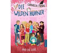 Die Wilden Hühner und die Liebe