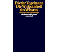 Die Wirksamkeit des Wissens: Eine politische Epistemologie: 2372