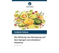 Die Wirkung von Bewegung auf den Spiegel verschiedener Vitamine: bei Diabetikern