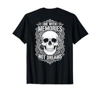 Die with Memories Not Dreams Skeleton (sul Retro) Maglietta