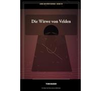 Die Witwe von Velden: Ein Romantic Thriller am Wörthersee