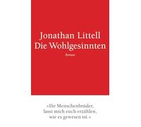 Die Wohlgesinnten: Roman: 628