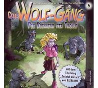 DIE WOLF-GANG - VOL.5 DIE RUCKKEHR DER..