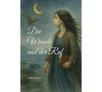 Die Wunde und der Ruf