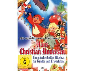 Die wunderbaren Abenteuer des Hans Christian Andersen