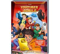 Die YouTuber Schule: LukasBS: 2