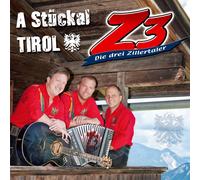 die Z3-Drei Zillertaler A Stückal Tirol (CD)