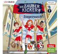 Benjamin Schreuder Die Zauberkicker (7): Siegesrausch (CD)