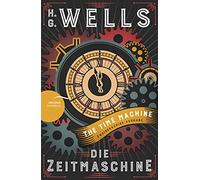 Die Zeitmaschine / The Time Machine: Deutsch Englisch Zweisprachige Lektüre / Parallel gesetzter Text - Übersetzt von Jan Strümpel: 10