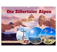 Die Zillertaler Alpen (Wandkalender 2026 DIN A2 quer), CALVENDO Monatskalender: Faszinierende Impressionen zwischen Gletschern, Gipfeln und Almen