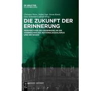 Die Zukunft der Erinnerung (Copertina rigida)