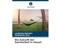 Die Zukunft der Sozialarbeit in Hawaii