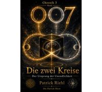 Die zwei Kreise: Der Ursprung der Unendlichkeit: 7