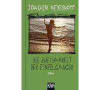 Die Zweisamkeit der Einzelgänger: Roman. Geschenkbuchausgabe.: 4