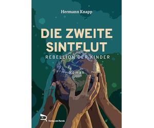 DIE ZWEITE SINTFLUT: Rebellion der Kinder