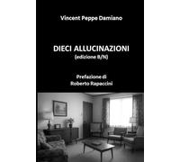 DIECI ALLUCINAZIONI