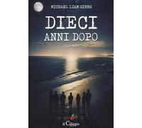 Dieci anni dopo (Libro 3)