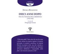 Dieci anni dopo. Per una teologia della resistenza (1933-1942)
