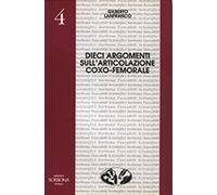 Dieci argomenti sull'articolazione coxo-femorale