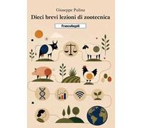 Dieci brevi lezioni di zootecnica