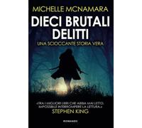 Dieci brutali delitti