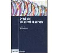 Dieci casi sui diritti in Europa. Uno strumento didattico