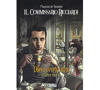 Dieci centesimi e altre storie. Il commissario Ricciardi - de Giovanni Maurizio
