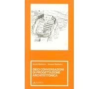 Dieci conversazioni di progettazione di architettura - [Alinea Editrice]