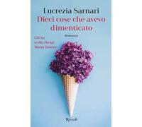 Dieci cose che avevo dimenticato