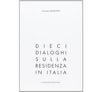 Dieci dialoghi sulla residenza in Italia