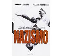 Dieci domande sul nazismo