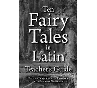 Dieci fiabe nella guida dell'insegnante di latino (Edizione latina)