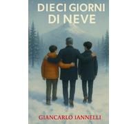 Dieci Giorni di Neve