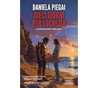 Dieci giorni per Lucrezia