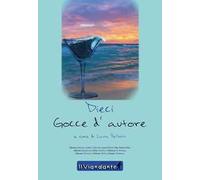Dieci gocce d'autore