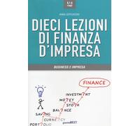 Dieci Lezioni Di Finanza D'Impresa - Gervasoni Anna - 2023 - Guerini Next