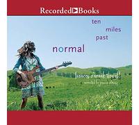 Dieci miglia dopo la normalità