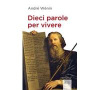 Dieci parole per vivere