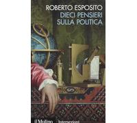 Dieci pensieri sulla politica