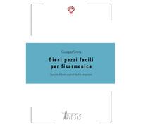 Dieci pezzi facili per fisarmonica: Raccolta di brani originali facili e progressivi