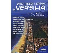 Dieci piccoli crimini in Versilia