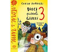 Dieci piccoli gialli 3. Ediz. a colori