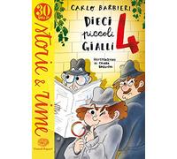 Dieci piccoli gialli 4. Ediz. a colori