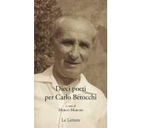 Dieci poeti per Carlo Betocchi