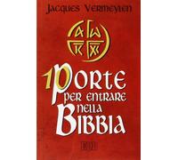 Dieci porte per entrare nella Bibbia