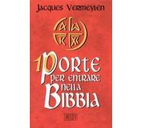 Dieci porte per entrare nella Bibbia