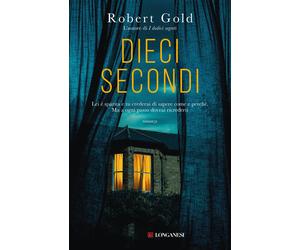 Dieci secondi - Gold Robert
