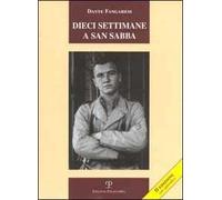 Dieci settimane a San Sabba